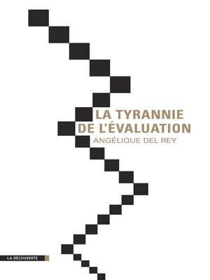 cover image of La tyrannie de l'évaluation